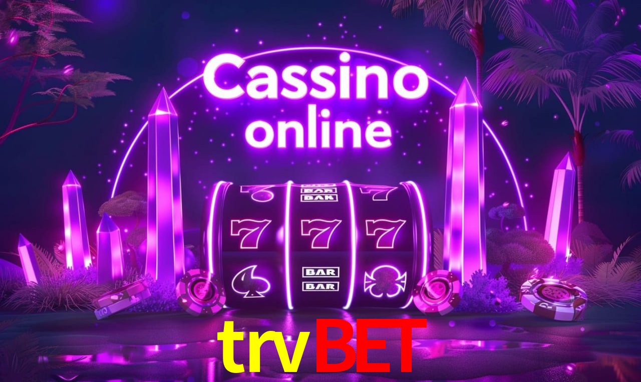 trvbet - cassino ao vivo